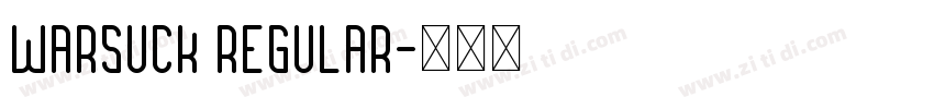 Warsuck Regular字体转换